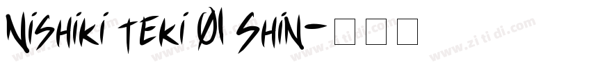 Nishiki teki 01 Shin字体转换